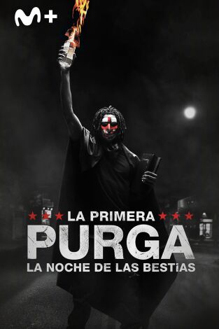 La primera purga: La noche de las bestias