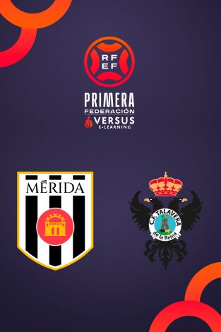 Primera Federación (T25/26): Mérida - Talavera de la Reina