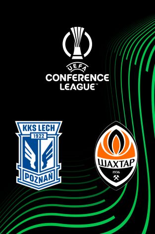 UEFA Conference League (T25/26): Lech Poznan - Shakhtar