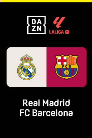 LALIGA EA SPORTS (T25/26): Real Madrid - Barcelona