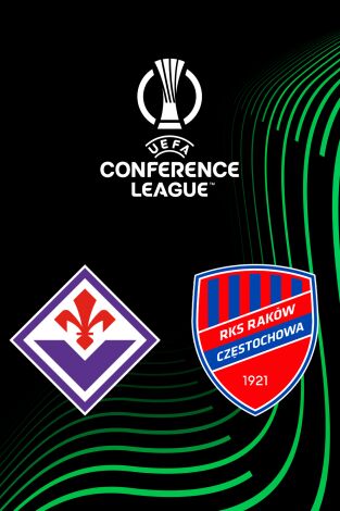 UEFA Conference League (T25/26): Fiorentina - Raków Czestochowa