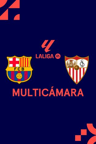 LaLiga EA Sports (Señal Multicámara) (T25/26): Barcelona - Sevilla