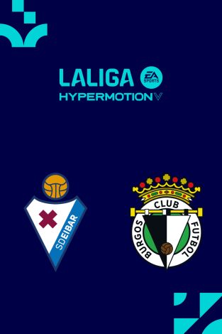 LALIGA HYPERMOTION (T25/26): Eibar - Burgos