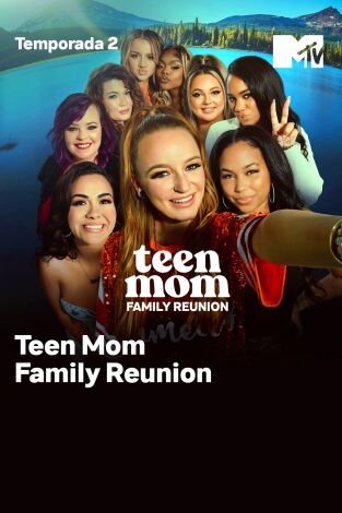 Teen Mom Reunión familiar: Doble drama de mamás