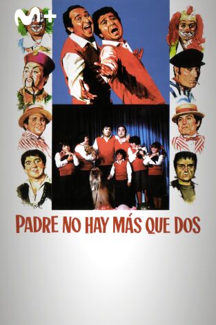 Padre no hay más que dos