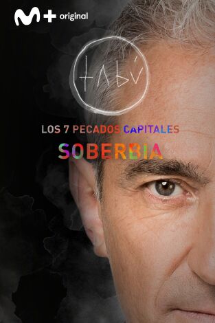 Tabú de Jon Sistiaga: Soberbia