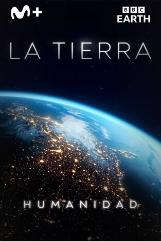 La Tierra: Humanidad