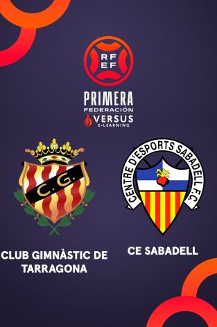 Primera Federación (T25/26): Gimnàstic - Sabadell