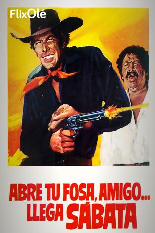 Abre tu fosa amigo, llega Sábata...