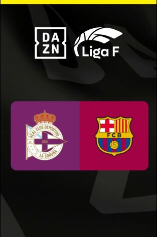 Liga F (T25/26): Deportivo Abanca - FC Barcelona