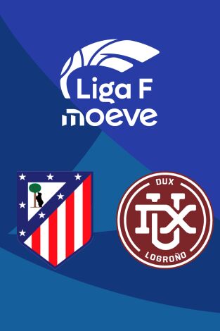 Liga F (T25/26): Atlético de Madrid - DUX Logroño