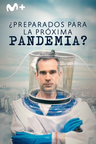 ¿Preparados para la próxima pandemia?