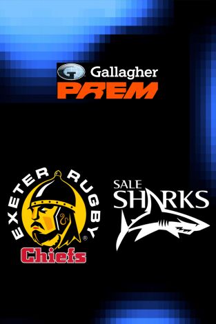 The Gallagher PREM Rugby (T25/26): Exeter Chiefs - Sale Sharks