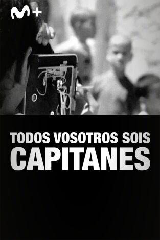 Todos vosotros sois capitanes