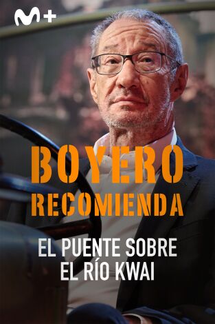 Boyero recomienda: El puente sobre el rio Kwai