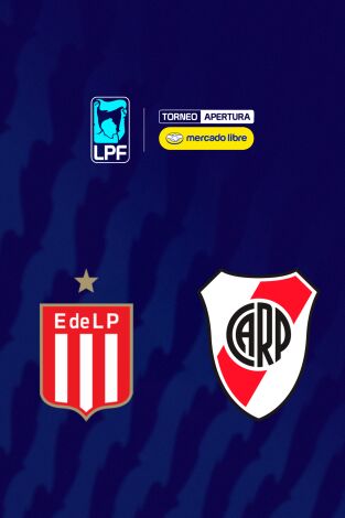 Liga Argentina. Torneo Apertura (T2026): Estudiantes - River Plate