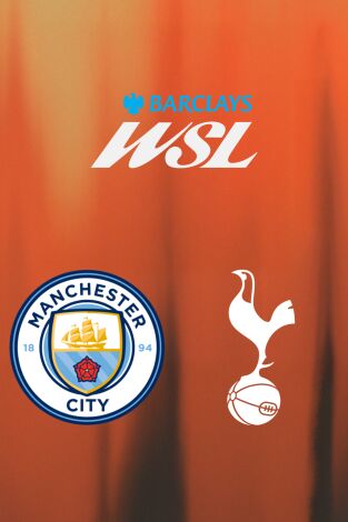 Barclays Women's Super League (T25/26): Manchester City - Tottenham Hotspur