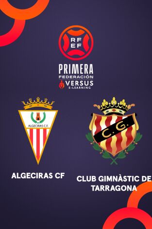Primera Federación (T25/26): Algeciras - Gimnàstic