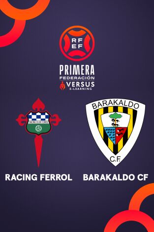 Primera Federación (T25/26): Racing Ferrol - Barakaldo