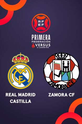 Primera Federación (T25/26): Real Madrid Castilla - Zamora