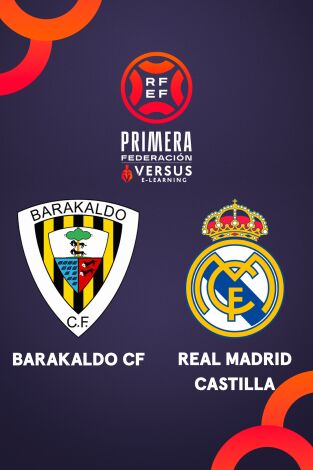 Primera Federación (T25/26): Barakaldo - Real Madrid Castilla