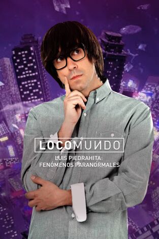 LocoMundo: Fenómenos paranormales