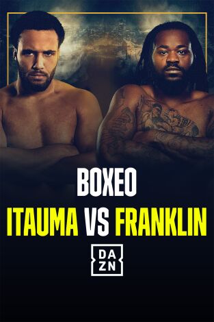 Boxeo velada: Itauma vs. Franklin (T2026): Velada completa