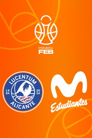 Primera FEB (T25/26): Hla Alicante - Movistar Estudiantes
