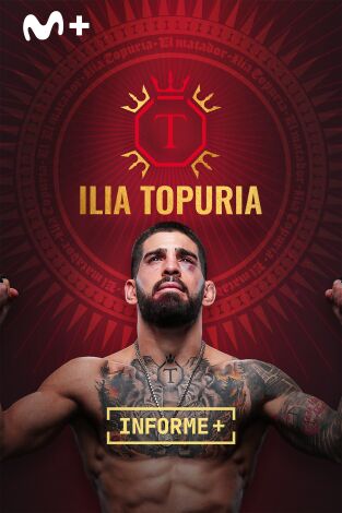 Informe Plus+. Ilia Topuria, El Matador