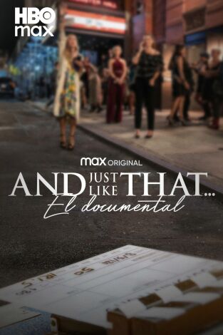 And Just Like That... El documental