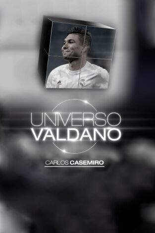 Universo Valdano (T3): Carlos Casemiro