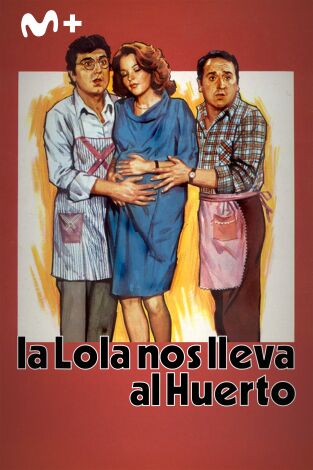 La Lola nos lleva al huerto