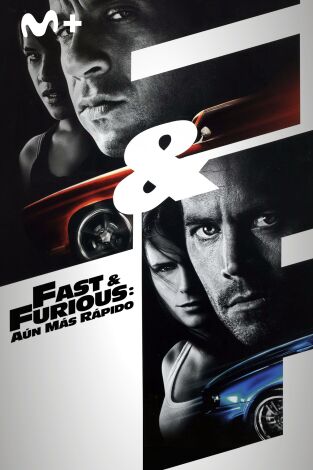 Fast & Furious: Aún más rápido