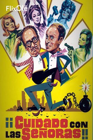 Cuidado con las señoras