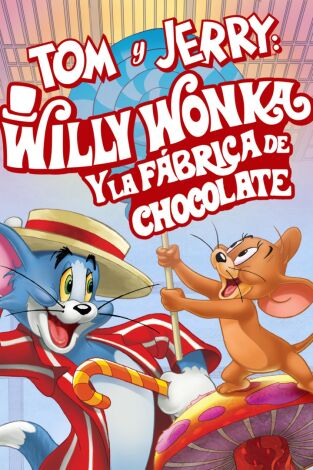 Tom y Jerry: Charlie y la fábrica de chocolate