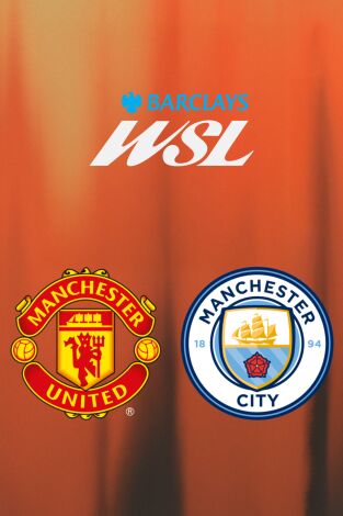 Barclays Women's Super League (T25/26): Manchester United - Manchester City