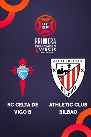 Primera Federación (T25/26): Celta Fortuna - Bilbao Athletic