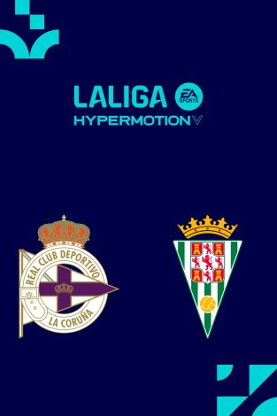 LALIGA HYPERMOTION (T25/26): Deportivo - Córdoba
