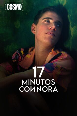 17 minutos con Nora