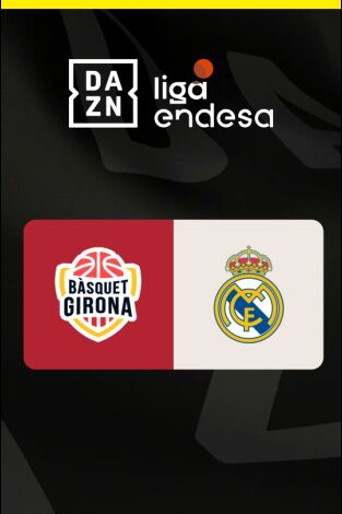 Liga Endesa (T25/26): Bàsquet Girona - Real Madrid