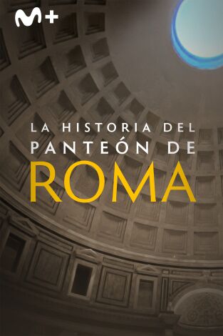 La historia del Panteón de Roma