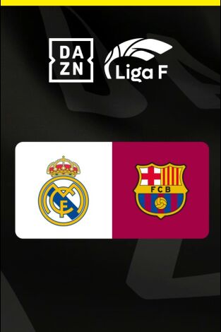 Liga F (T25/26): Real Madrid - FC Barcelona