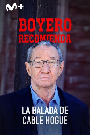 Boyero recomienda: Boyero recomienda "La balada de Cable Hogue"