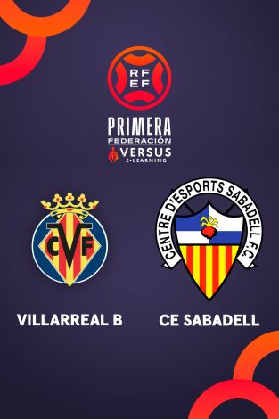 Primera Federación (T25/26): Villarreal B - Sabadell