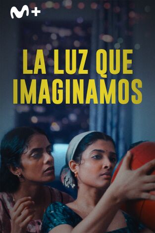 La luz que imaginamos
