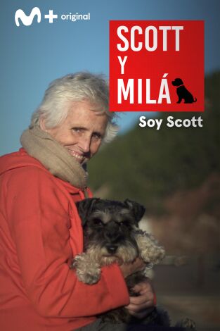 Scott y Milá: Soy Scott