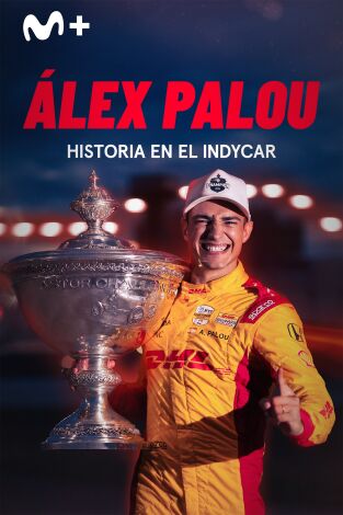 Alex Palou. Historia en el Indycar