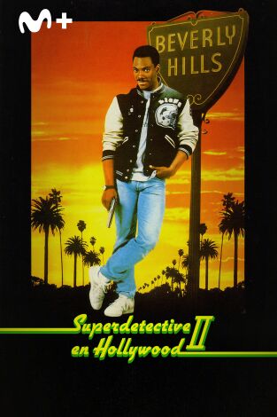 Superdetective en Hollywood II