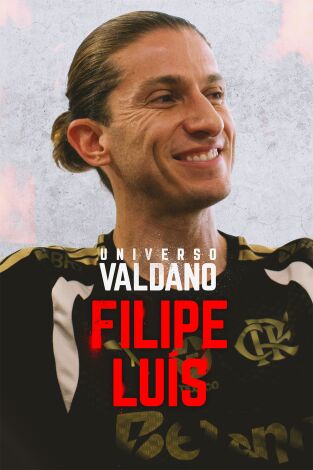 Universo Valdano (T9): Filipe Luís