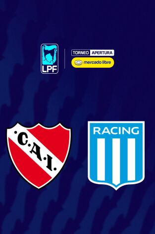 Liga Argentina. Torneo Apertura (T2026): Independiente - Racing